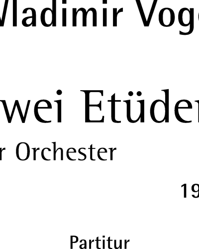 Two Etudes — Vladimir Vogel