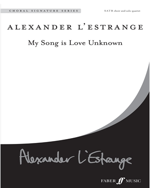 My Song is Love Unknown — Alexander L’Estrange