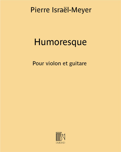 Humoresque — Pierre Israël-Meyer
