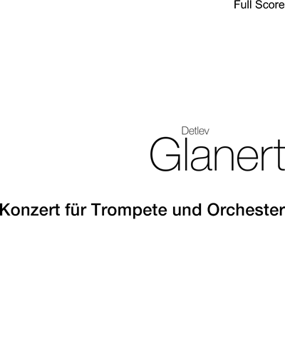 Konzert für Trompete und Orchester — Detlev Glanert