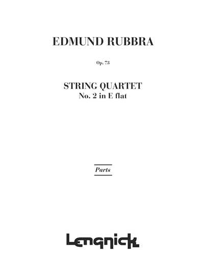 String Quartet No. 2 in E-flat major, op. 73 — 埃德蒙·鲁布拉
