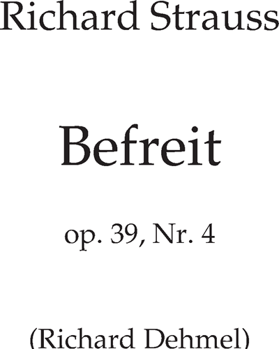 Befreit, op. 39 No. 4 (Transposition in C-sharp minor) — 理查德·施特劳斯