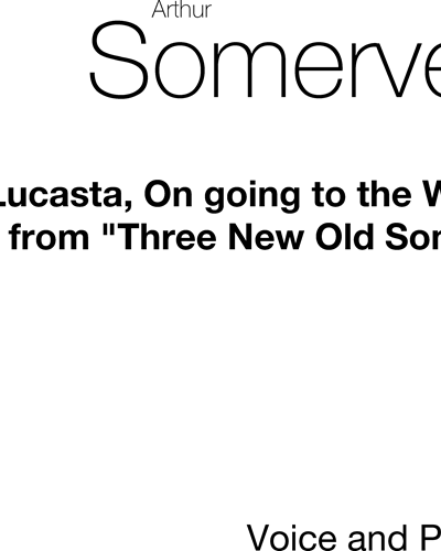 To Lucasta, On Going to Wars — Arthur Somervell