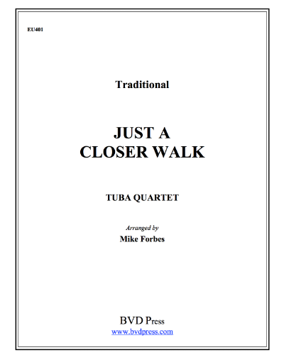 Just a Closer Walk with Thee — 传统