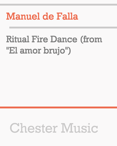 Ritual Fire Dance (from 'El amor brujo') — 法雅
