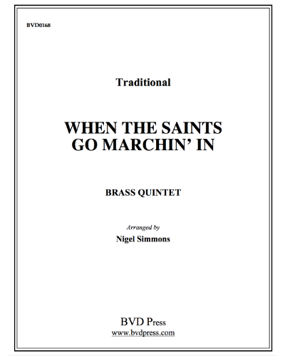 When the Saints Go Marchin' In — Traditional