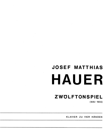 Zwölftonspiel (Mai 1955) — 约瑟夫·马蒂亚斯·豪尔