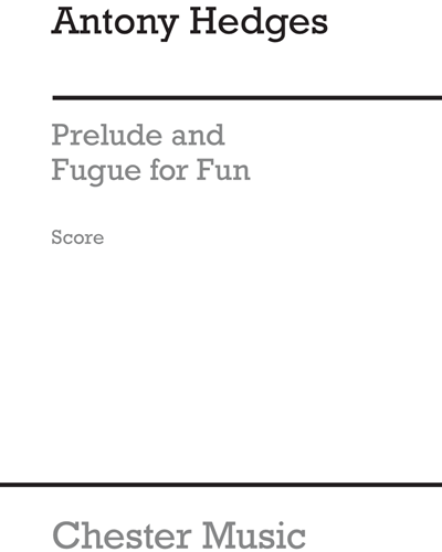 Prelude and Fugue for Fun — Anthony Hedges
