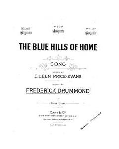 The Blue Hills Of Home — Frederick Crummond