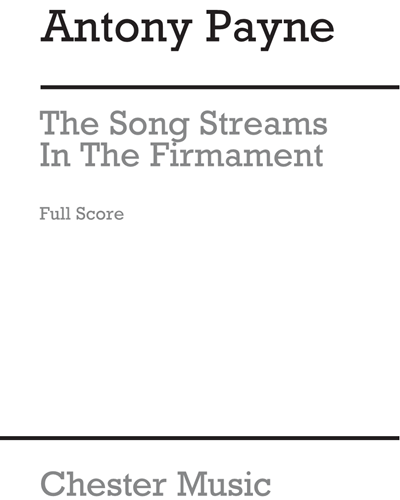 The Song Streams in the Firmament — Anthony Payne