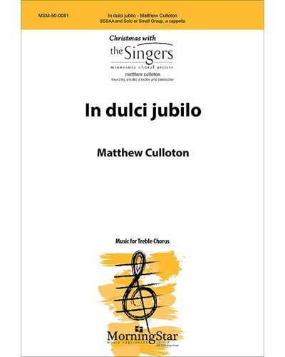 In dulci jubilo — Matthew Culloton