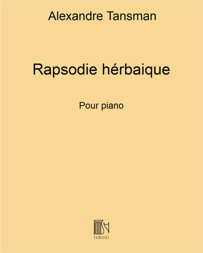 Rapsodie hérbaique — Alexandre Tansman