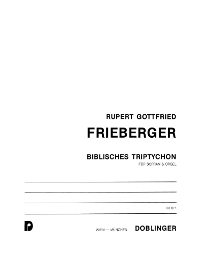 Biblisches Triptychon — Rupert Gottfried Frieberger