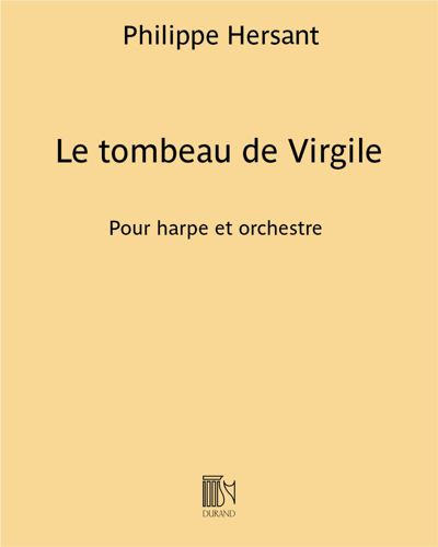 Le tombeau de Virgile — Philippe Hersant