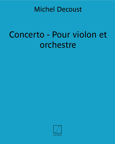 Concerto for Violin and Orchestra — Michel Decoust
