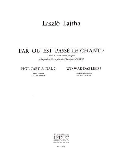 Par où est Passé le Chant?, op. 32 — László Lajtha