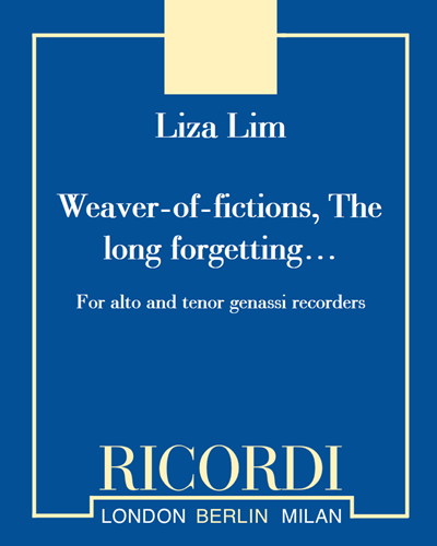 Weaver-of-fictions, The long forgetting… — Liza Lim