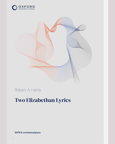 Two Elizabethan Lyrics — Robert Harris