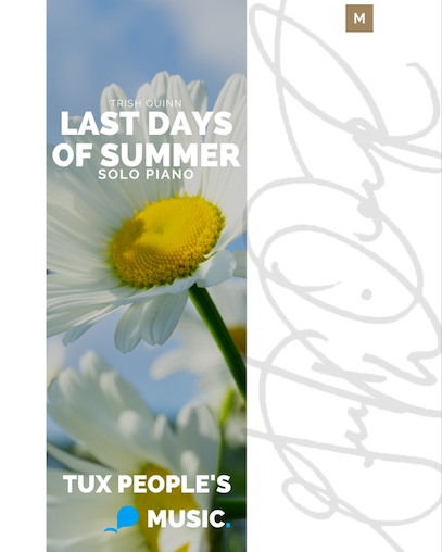 Last Days of Summer — Trish Quinn