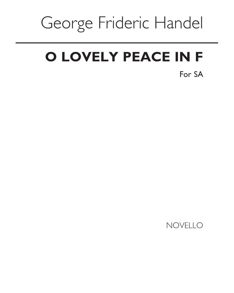 O Lovely Peace! (in F) — 亨德尔