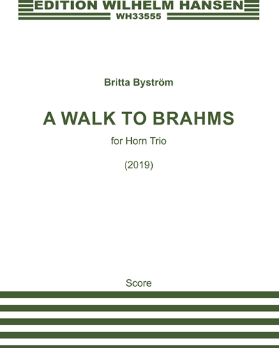 A Walk to Brahms — Britta Byström