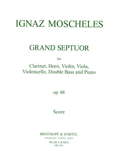 Grand Septet in D major, op. 88 — Ignaz Moscheles