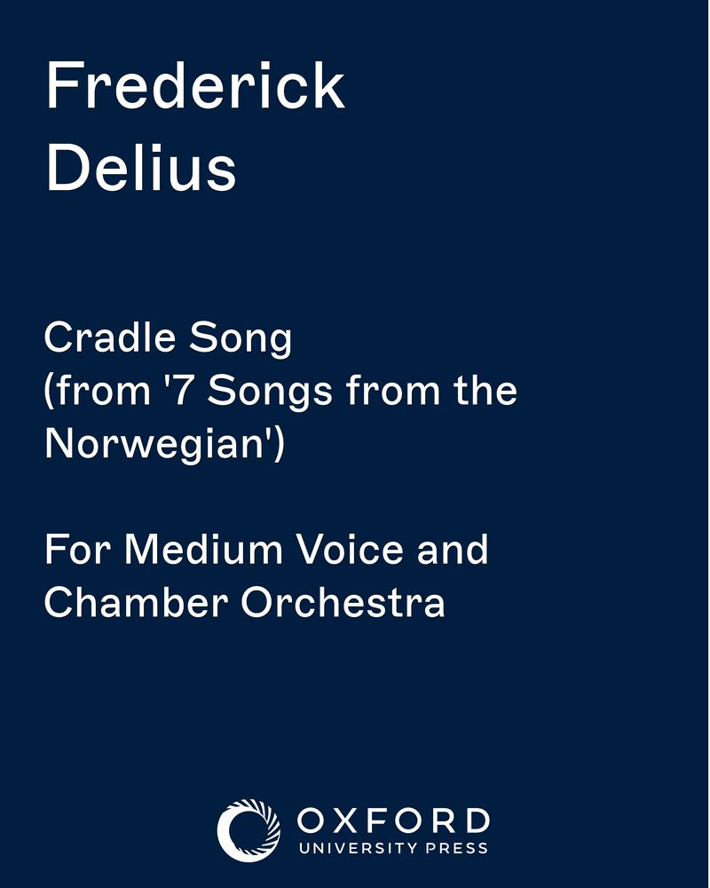 Cradle Song (from '7 Songs from the Norwegian') — 戴留斯
