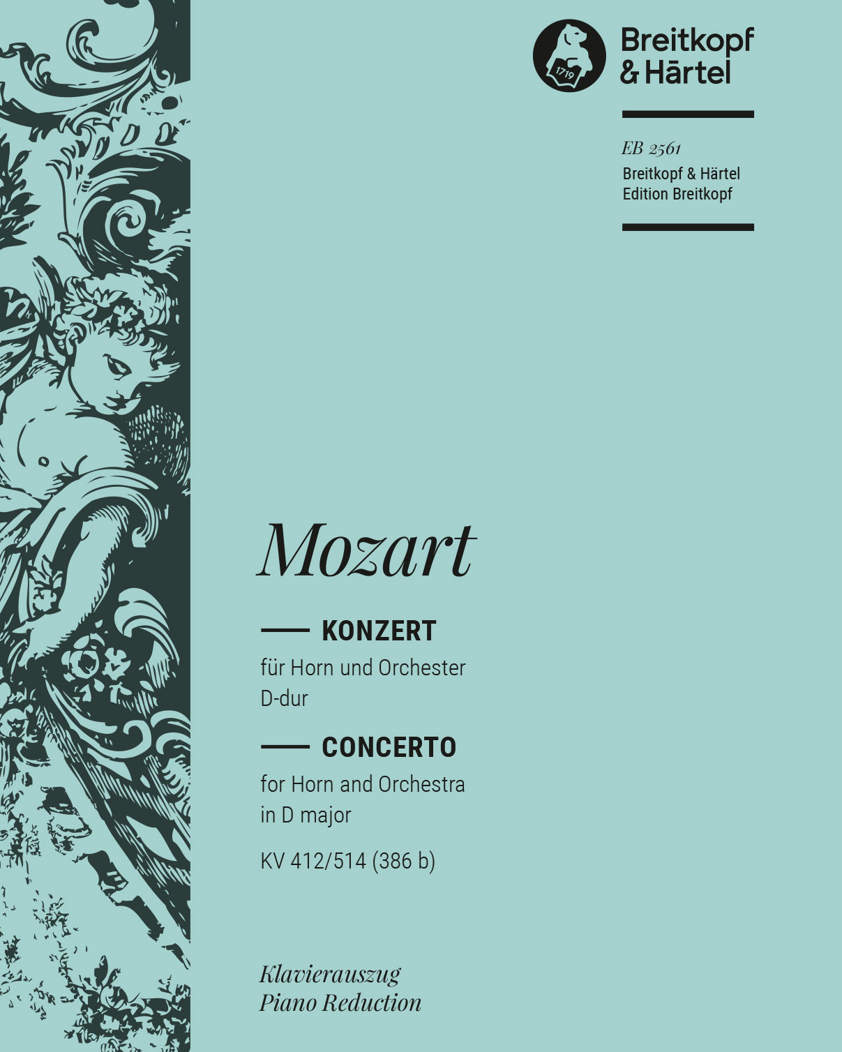Horn Concerto No. 1 in D major, K. 412/514 (386b) — Wolfgang Amadeus Mozart
