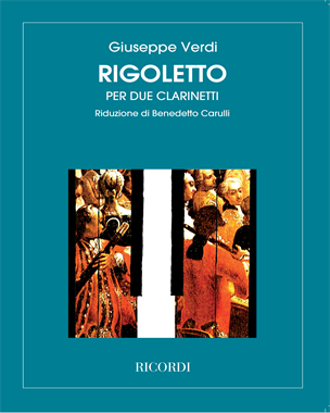 Rigoletto (Reduction for 2 Clarinets) — Giuseppe Verdi
