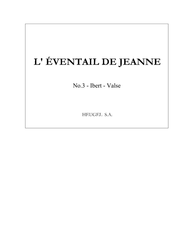 Valse de "L'éventail de Jeanne" — 雅克·伊贝尔
