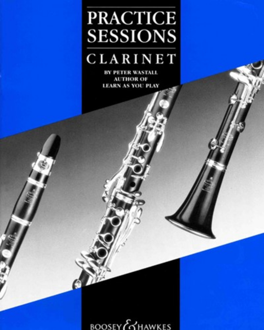 Practice Sessions (for Clarinet) — Peter Wastall