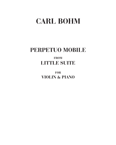 Perpetuo moblie (Little Suite) — 卡尔·博姆