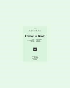 Ffarwel i'r Bardd — T Osborne Roberts