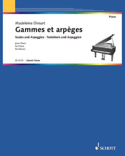 Scales and Arpeggios — Madeleine Dinsart