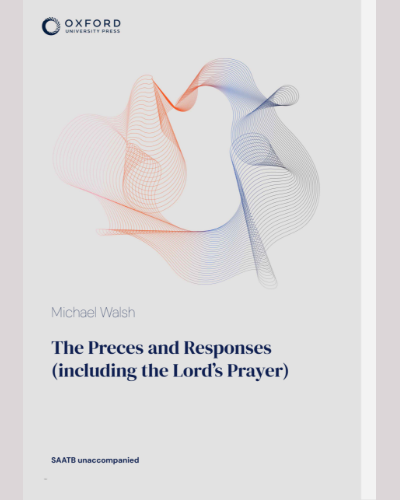 The Preces and Responses (including the Lord's Prayer) — Michael Walsh