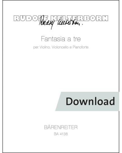 Fantasia a tre for Violin, Violoncello and Piano — Rudolf Kelterborn