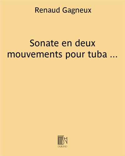 Sonata in Two Movements for Tuba and Piano — Renaud Gagneux