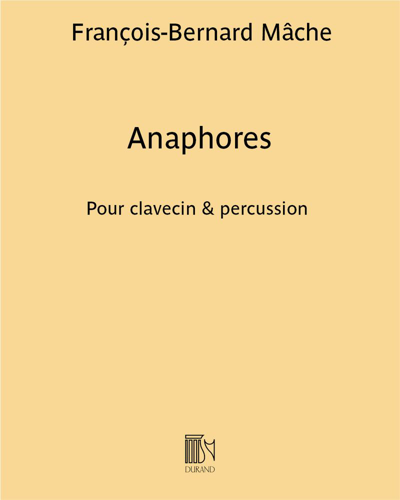 Anaphores — François-Bernard Mâche