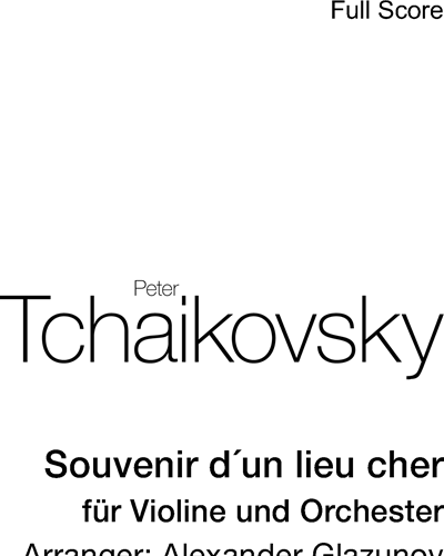 Souvenir d'un lieu cher, op. 42 — 柴可夫斯基