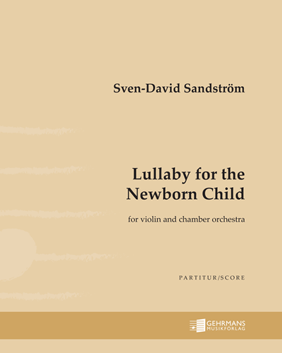 Lullaby for the Newborn Child — 斯文-达维德·桑德斯特伦
