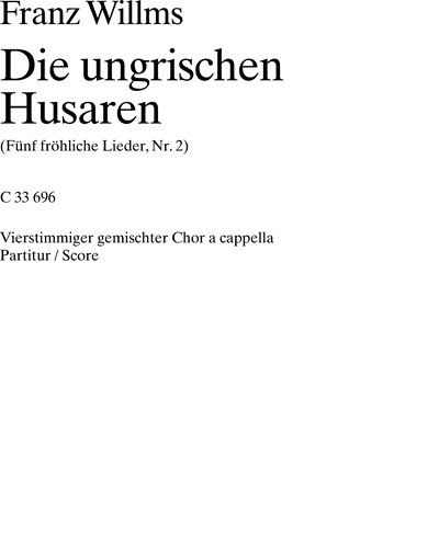 Die ungrischen Husaren — Franz Willms