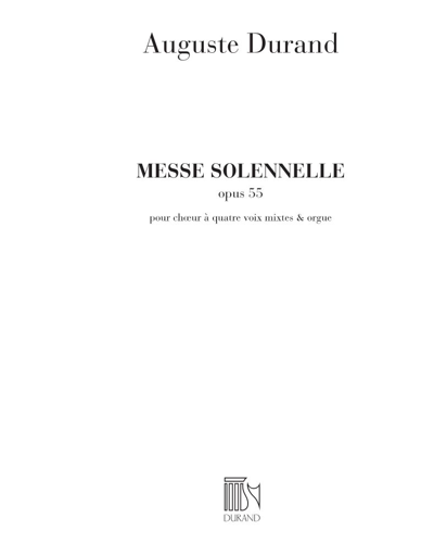 Messe solennelle, op. 55 — Auguste Durand
