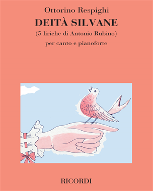 Deità Silvane (5 liriche di Antonio Rubino) — 雷斯皮吉