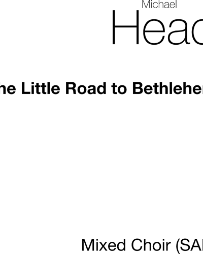 The Little Road to Bethlehem — Michael Head