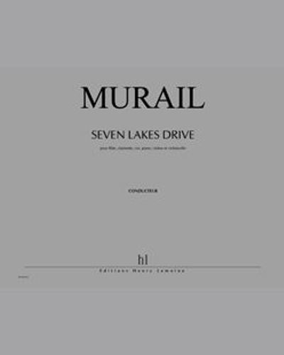 Seven Lakes Drive — Tristan Murail