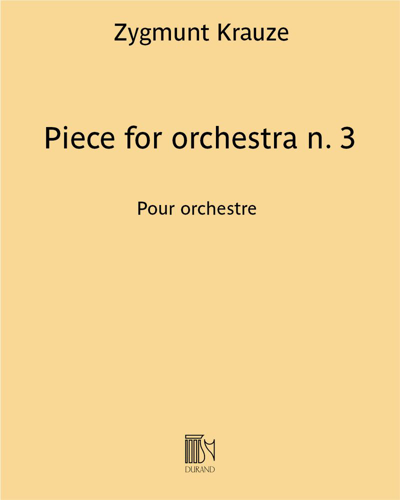 Piece for Orchestra No. 3 — Zygmunt Krauze
