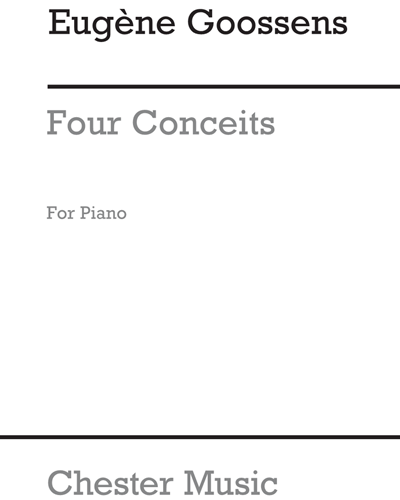 Four Conceits, op. 20 — Eugene Goossens