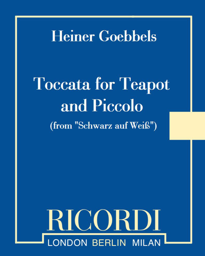 Toccata for Teapot and Piccolo — Heiner Goebbels