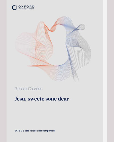 Jesu, sweete sone dear — Richard Causton