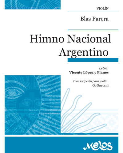 Himno Nacional Argentino — Blas Parera